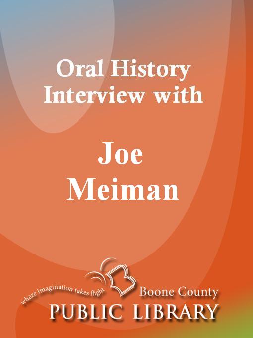 Title details for Oral History Interview with Joe Meiman by Joe Meiman - Available
